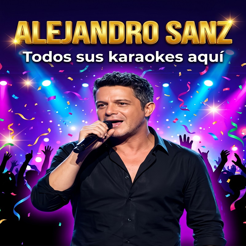 Catálogo y pistas de karaoke de alejandro sanz en KaraokeMex
