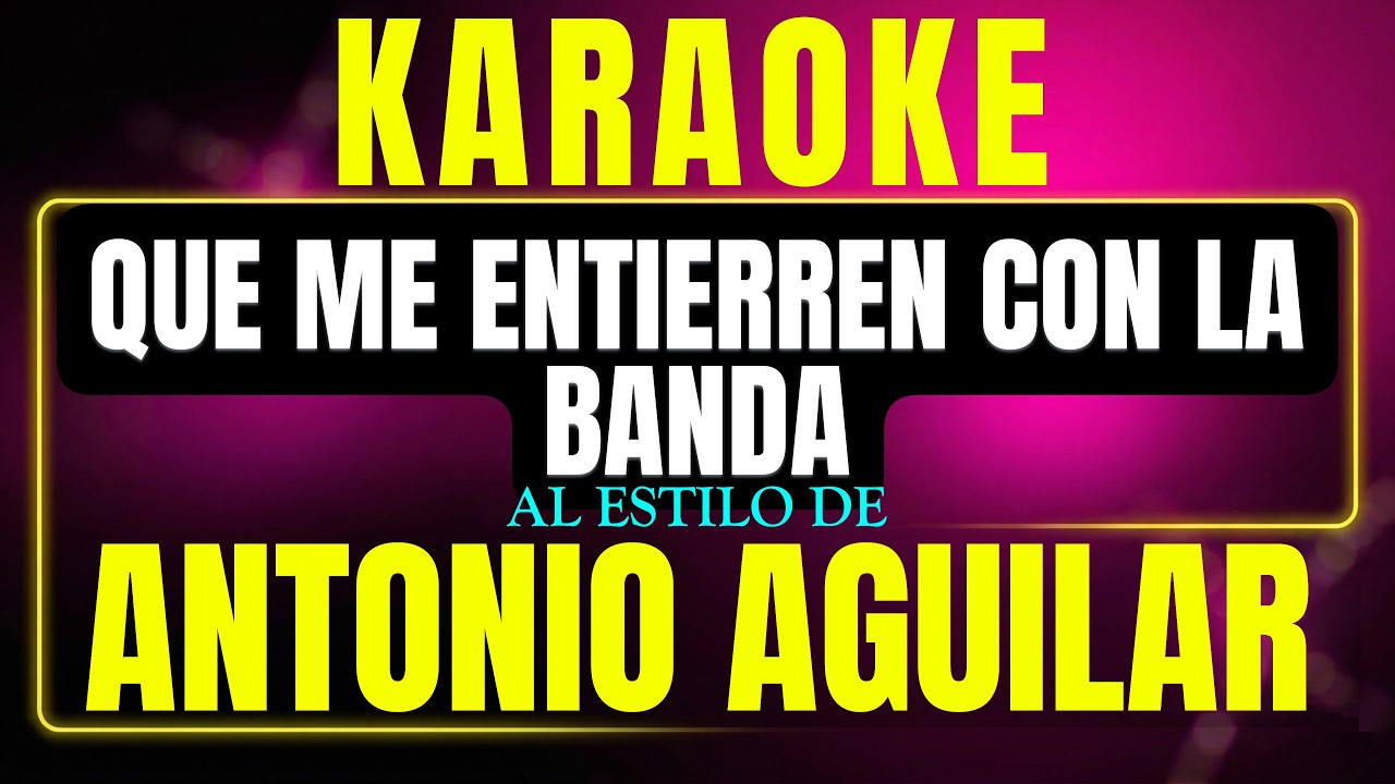 Que Me Entierren Con La Banda