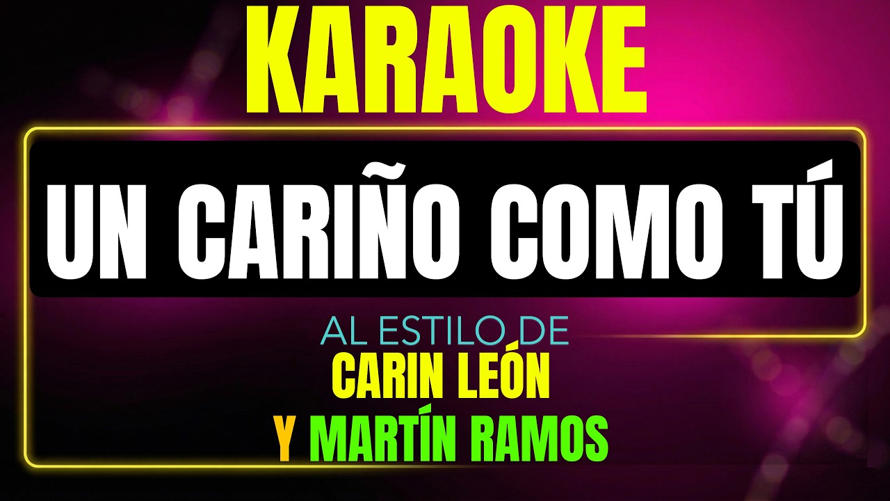 Un Cariño Como Tu