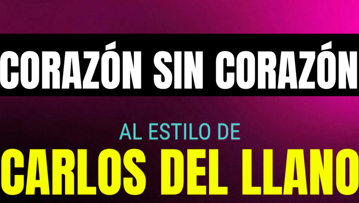 Corazon Sin Corazon