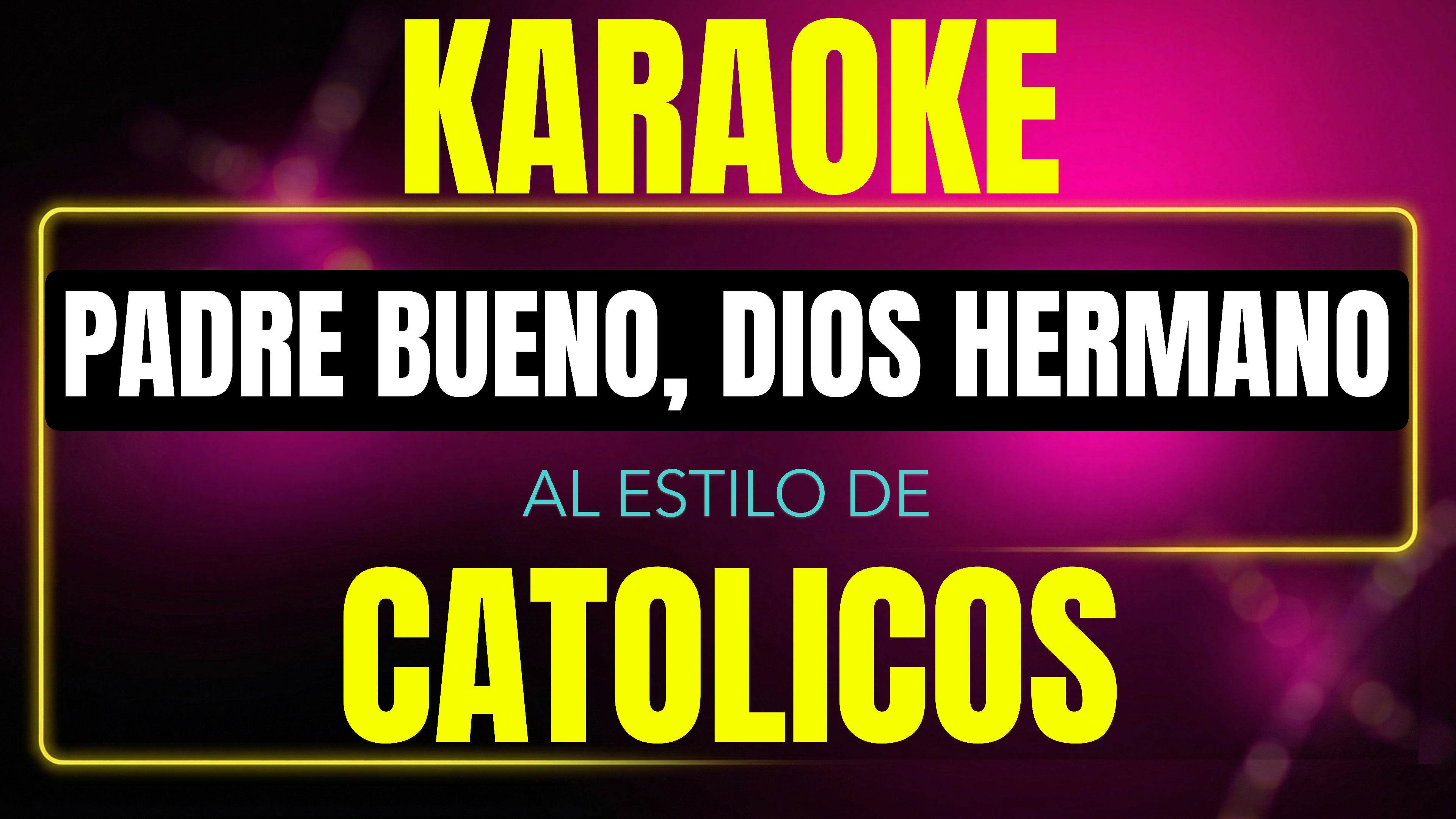 padre bueno dios hermano