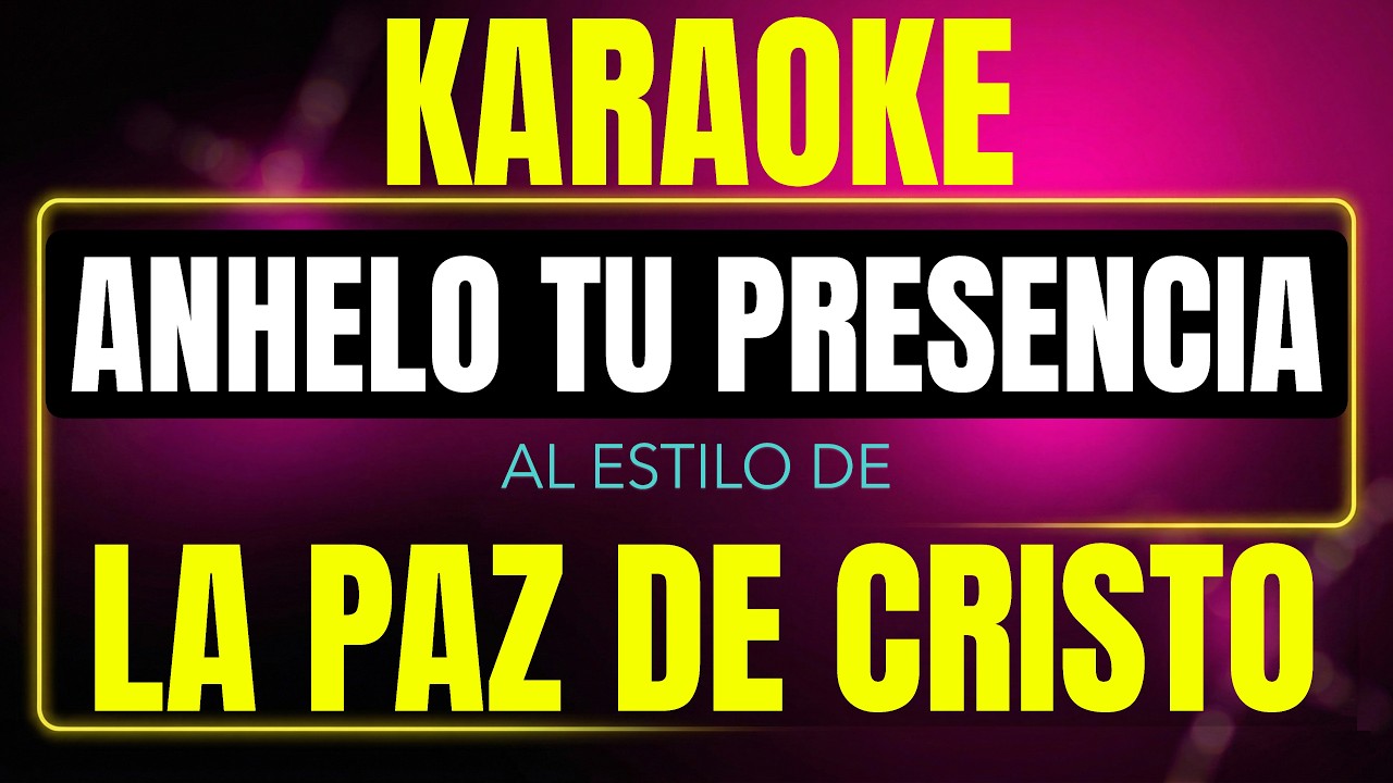 Anhelo Tu Presencia