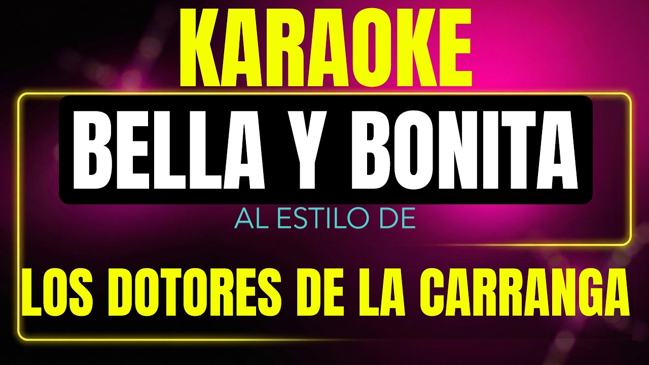 Bella Y Bonita