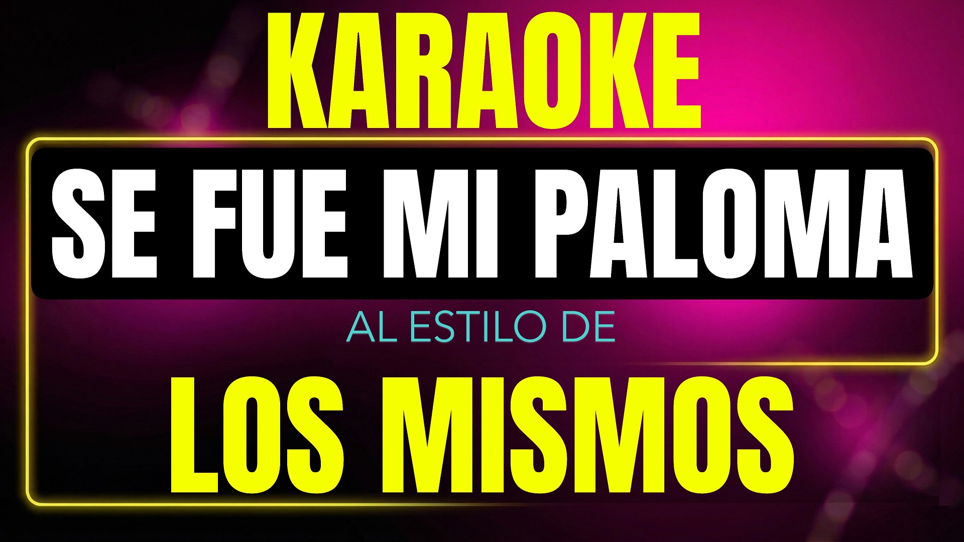 Pista de karaoke Se Fue Mi Paloma al estilo de Los Mismos