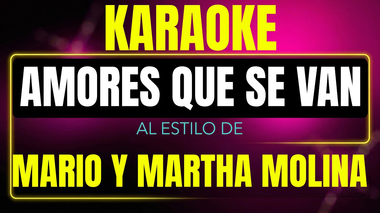 Amores Que Se Van
