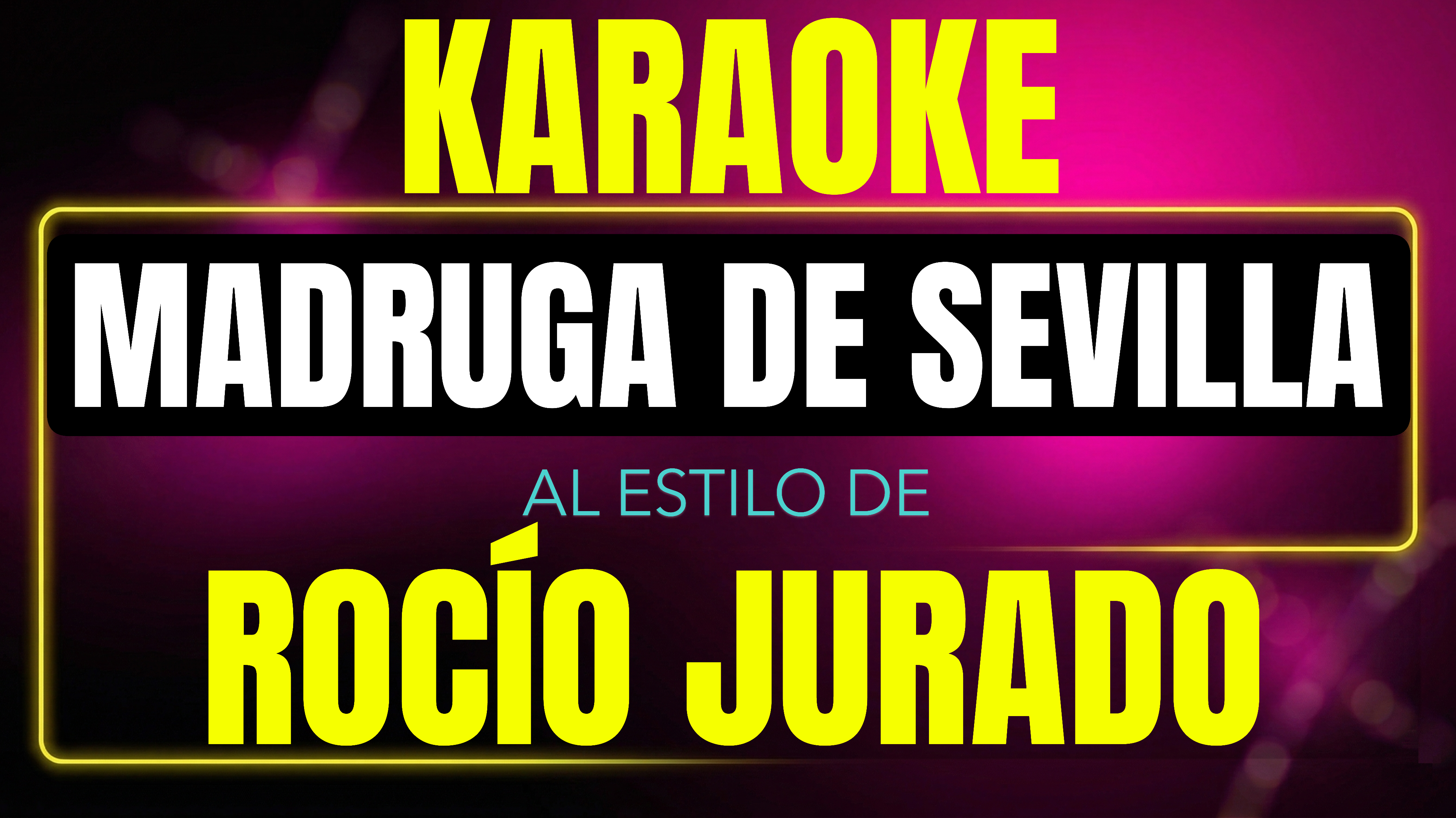 Pista de karaoke Madruga De Sevilla al estilo de Rocio Jurado