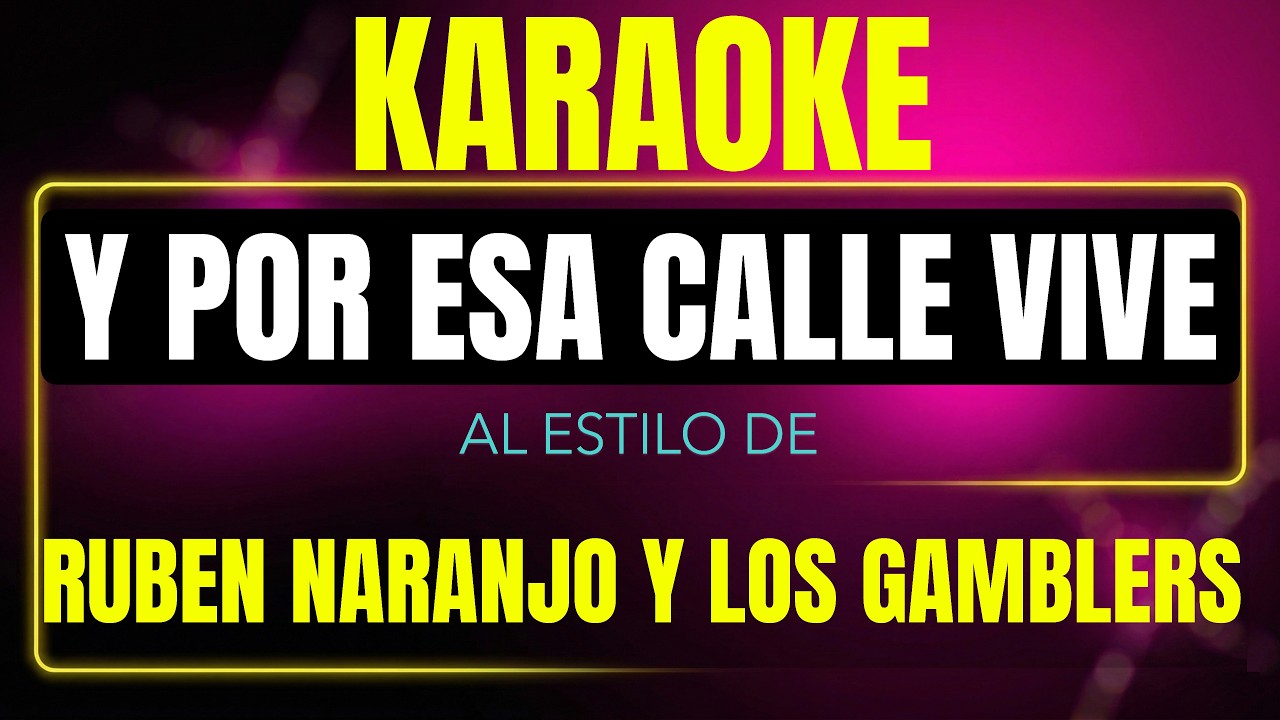 Y Por Esa Calle Vive (Su Mama Tuvo La Culpa)