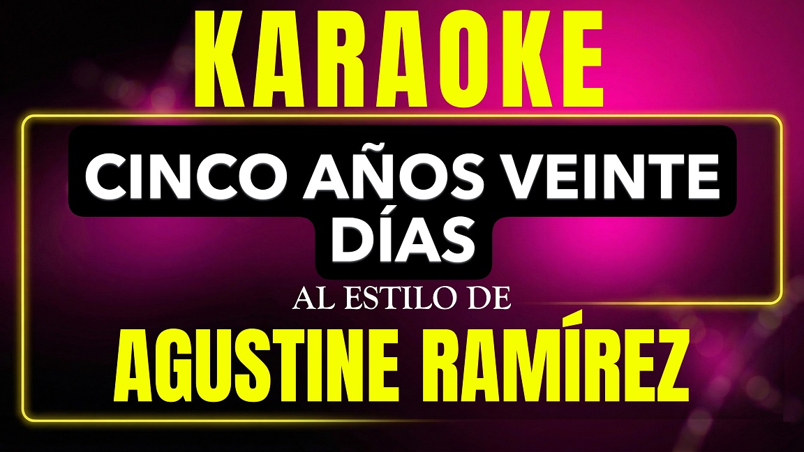 cinco años veinte dias