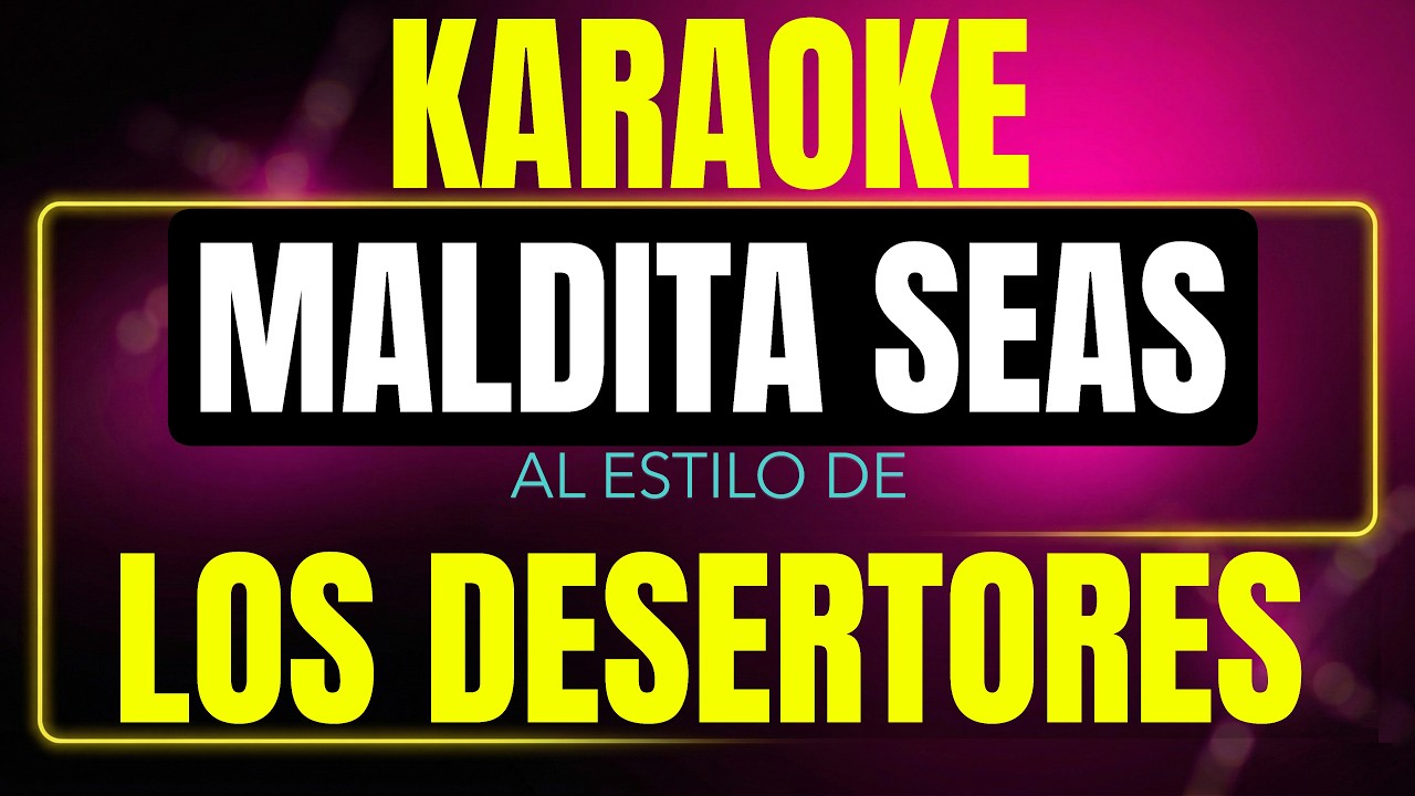 maldita seas