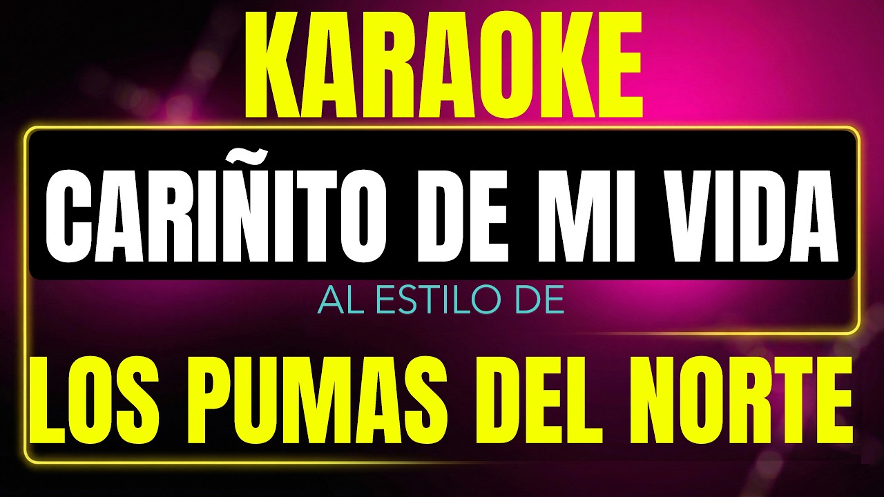 cariñito de mi vida