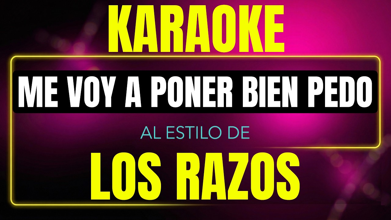 me voy a poner bien pedo