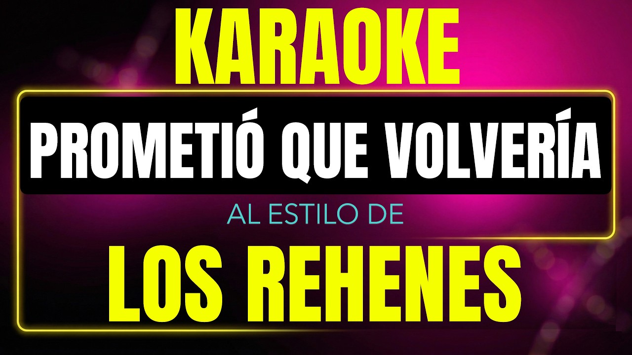 prometio que volveria
