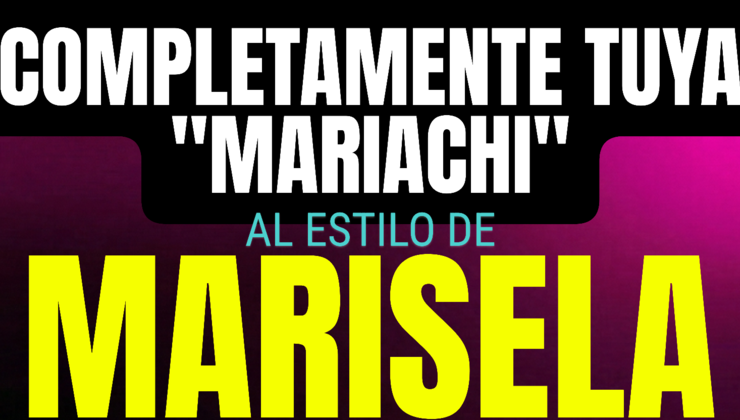 completamente tuya (mariachi)