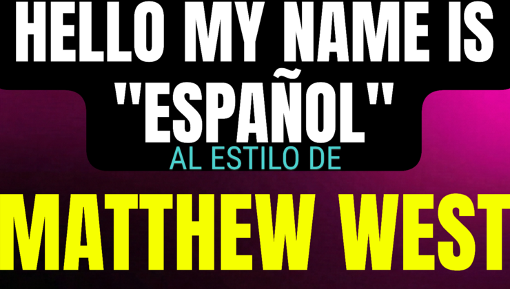 hello my name is (español)
